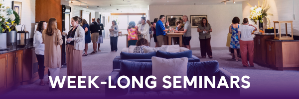 Week-Long Seminars